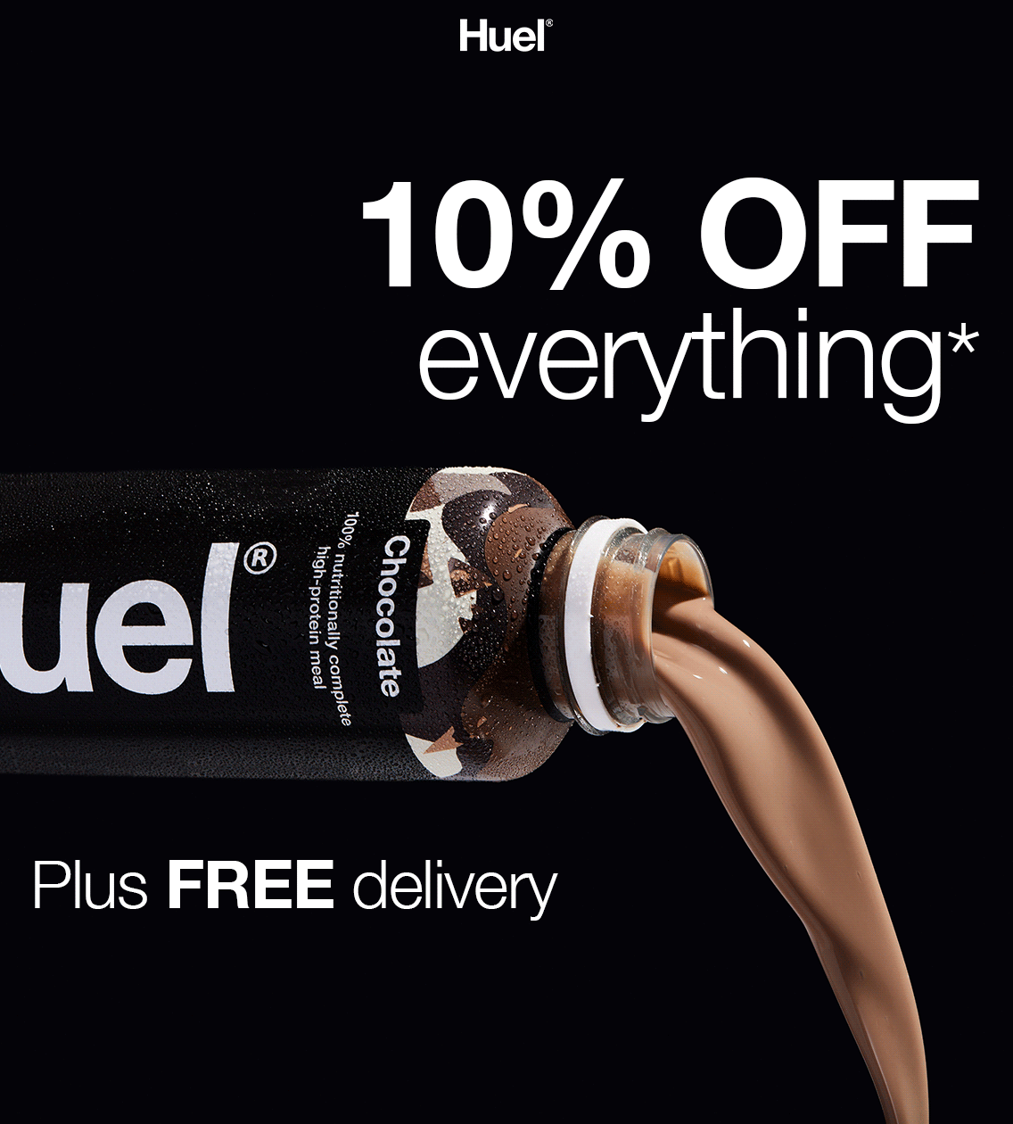 10% off everything. Plus free delivery