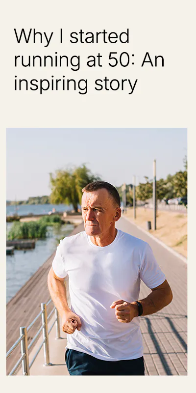 Why I started running at 50