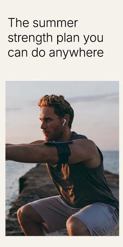 The no-gym summer strength plan