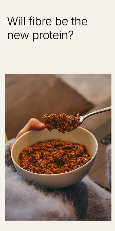 Is fibre the new protein?