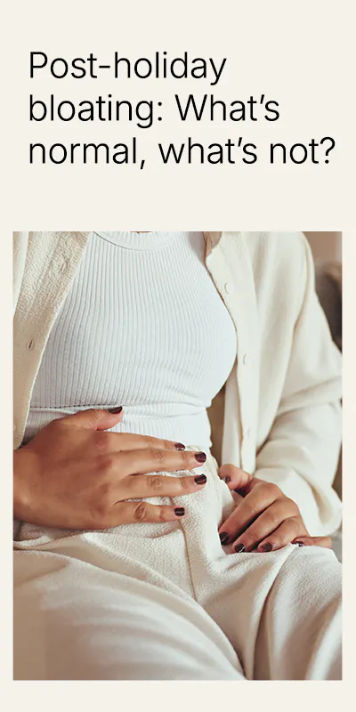 Post-holiday bloating