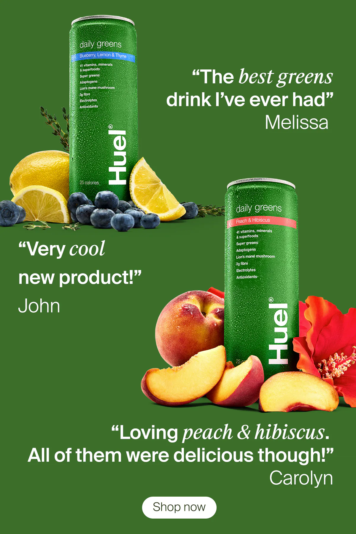 "The best greens drink i've ever had" - Melissa 