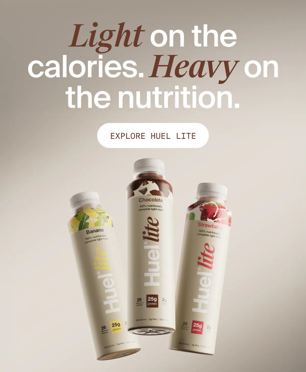 Light on the calories. Heavy on the nutrition. 