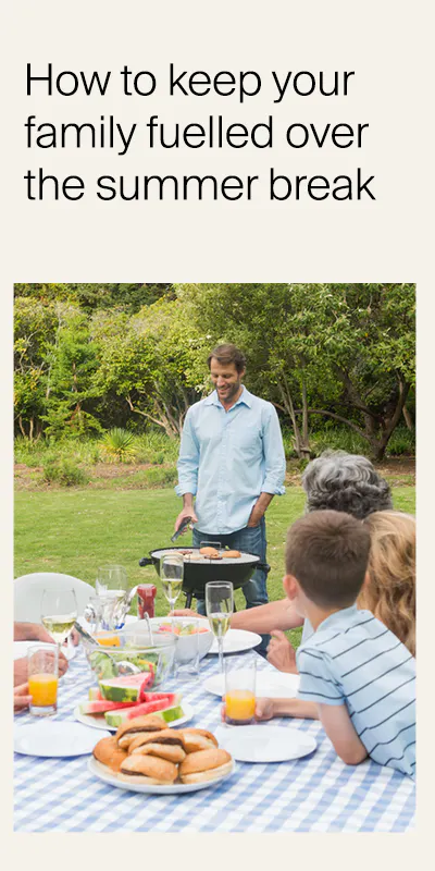 Keep your family fuelled over the summer holidays