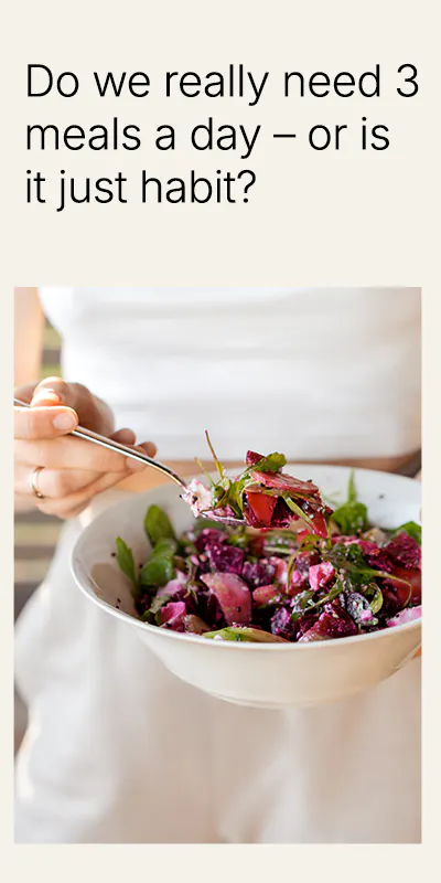 Do we really need 3 meals a day?