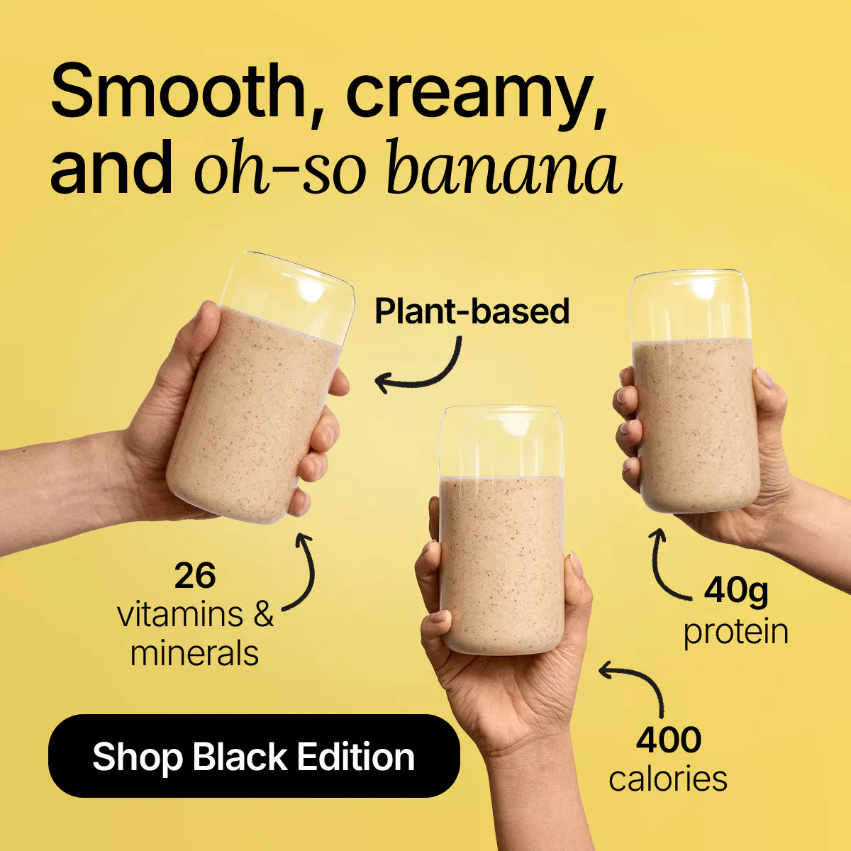 Smooth, creamy, and oh-so banana